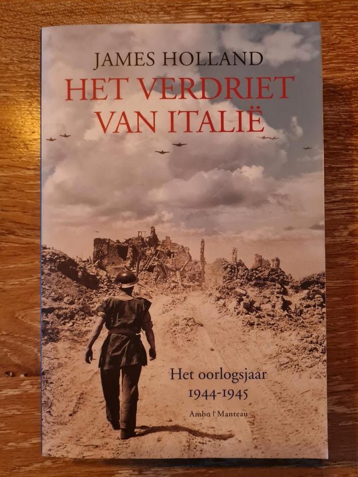 James Holland - Het verdriet van Italie, Boeken, Oorlog en Militair, Zo goed als nieuw, Tweede Wereldoorlog, Ophalen of Verzenden
