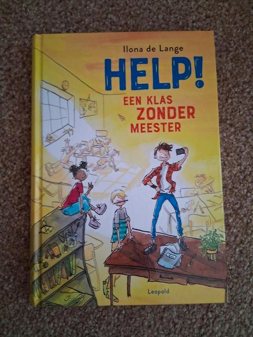 Ilona de Lange - Help! Een klas zonder meester boek, Boeken, Kinderboeken | Jeugd | 10 tot 12 jaar, Zo goed als nieuw, Fictie