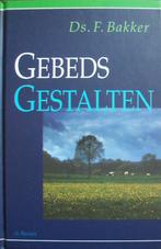 ds. F. Bakker - GEBEDSGESTALTEN, Boeken, Ophalen of Verzenden, Zo goed als nieuw, Christendom | Protestants