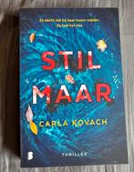 Carla Kovach - Stil maar, Ophalen of Verzenden, Nederland, Carla Kovach, Zo goed als nieuw