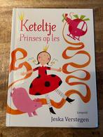 Keteltje - Prinses op les | Jeska Verstegen, Boeken, Ophalen of Verzenden, Sprookjes, Jeska Verstegen, Zo goed als nieuw