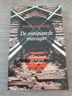 De Ontspoorde Manager - Frank van Luijk, Ophalen of Verzenden, Gelezen, Frank van Luijk