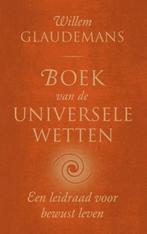 willem glaudemans - boek van de universele wetten - nieuw, Ophalen of Verzenden, Nieuw, Achtergrond en Informatie