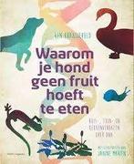Ken Kraaijeveld: waarom je hond geen fruit hoeftte eten, Ophalen of Verzenden, Zo goed als nieuw, Honden, Ken Kraaijeveld