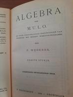 Algebra voor mulo 1. Eerste druk. 1929. P. Noordhoff., Ophalen of Verzenden