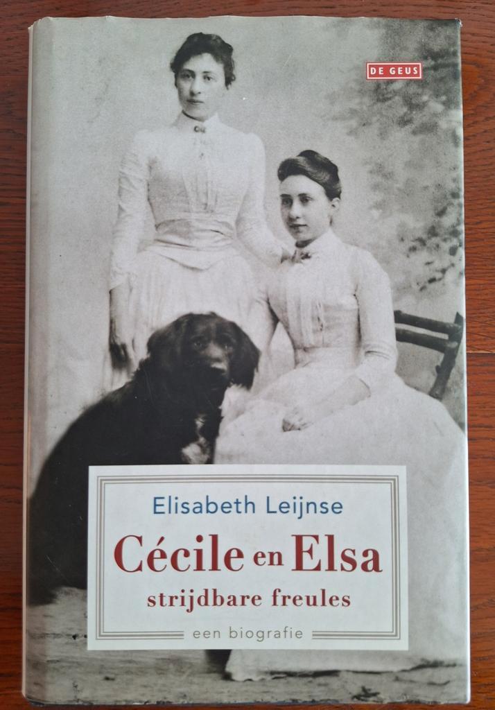 Elisabeth Leijnse - Cécile en Elsa, strijdbare freules, Boeken, Biografieën, Zo goed als nieuw, Sport, Ophalen of Verzenden