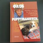 Martin Gaus - Puppymanieren, Boeken, Honden, Ophalen of Verzenden, Zo goed als nieuw, Martin Gaus