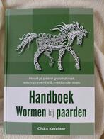 Handboek wormen bij paarden, Ciska Ketelaar, Ophalen of Verzenden, Nieuw, Paarden of Pony's