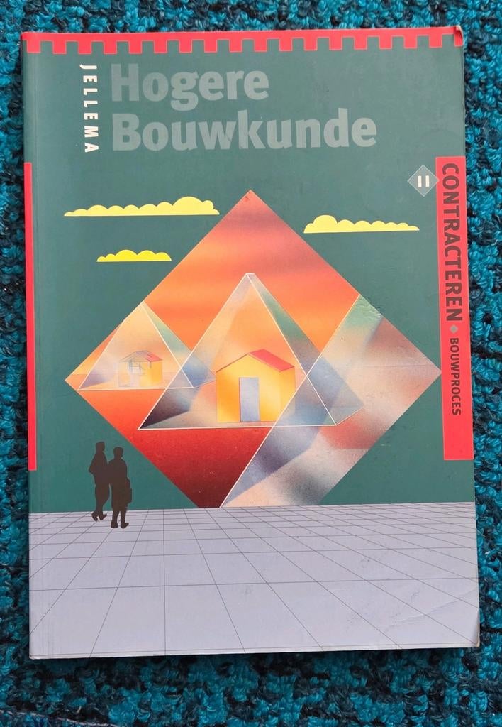 Jellema Hogere Bouwkunde: Contracteren Bouwproces, Boeken, Ophalen of Verzenden