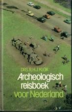 archeologie: archeologisch reisboek Nederland, Ophalen of Verzenden, Gelezen, R. Klok