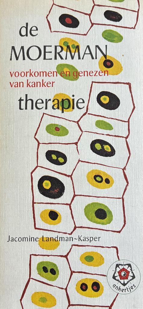 De Moerman Therapie - Voorkomen en genezen van kanker, Boeken, Verzenden, Zo goed als nieuw