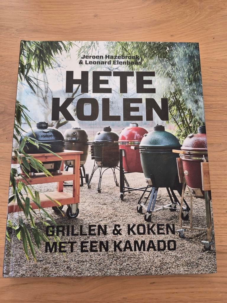 Hete Kolen - Grillen & Koken met een Kamado, Boeken, Kookboeken, Ophalen of Verzenden