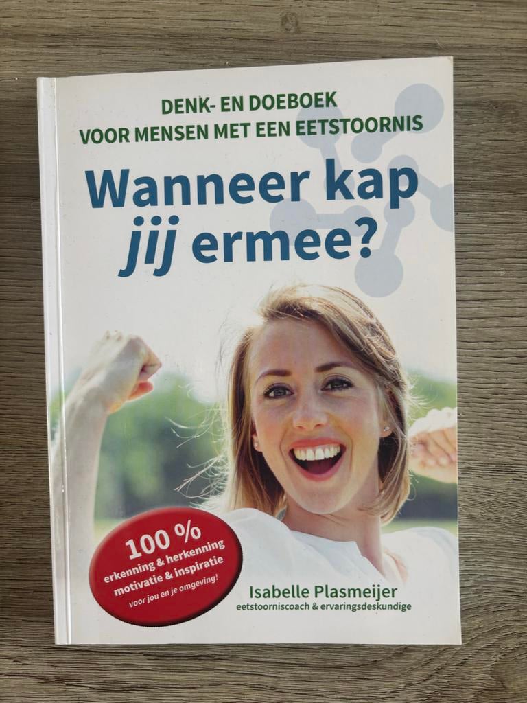 Wanneer kap jij ermee? Denk- en doeboek eetstoornis, Boeken, Ophalen of Verzenden, Nieuw, Ziekte en Allergie
