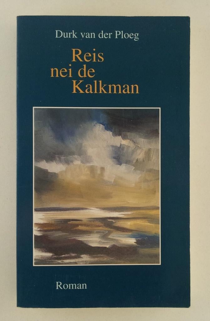 Ploeg, Durk van der - Reis nei de Kalkman, Boeken, Romans, Gelezen, Verzenden