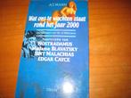 Wat ons te wachten staat rond het jaar 2000, Achtergrond en Informatie, Spiritualiteit algemeen, Ophalen of Verzenden, Zo goed als nieuw
