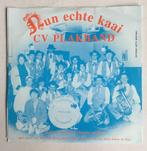 Kaaiendonk op single CV.Plakband - Nun Echte Kaai, Gebruikt, 7 inch, Single, Ophalen of Verzenden