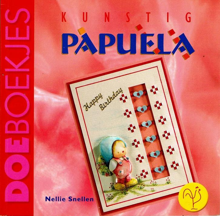 Kunstig Papuela - Nellie Snellen, Hobby en Vrije tijd, Kaarten | Zelf maken, Nieuw, Pons of Mal, Overige thema's, Ophalen of Verzenden