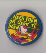 NVV Vakbond Meer Poen slogan button, Verzamelen, Speldjes, Pins en Buttons, Gebruikt, Niet vindbaar, Niet vindbaar, Speldje of Pin