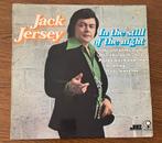 LP Jack JerseyIn the still of the Nigh, Cd's en Dvd's, Ophalen of Verzenden, 1960 tot 1980, Zo goed als nieuw, 12 inch