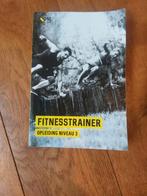 Opleiding Fitnesstrainer niveau 3, Gelezen, Nederlands, Ophalen of Verzenden