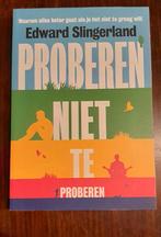 Edward Slingerland - Proberen niet te proberen, Ophalen of Verzenden, Zo goed als nieuw, Edward Slingerland