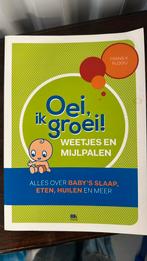 Frans X. Plooij - Oei, ik groei! Weetjes en mijlpalen, Frans X. Plooij, Ophalen of Verzenden, Zo goed als nieuw, Opvoeding tot 6 jaar