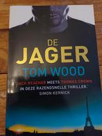 Tom Wood - De jager, Boeken, Ophalen of Verzenden, Zo goed als nieuw, Tom Wood, Nederland