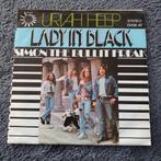 Uriah Heep  - Lady in black, Ophalen of Verzenden, Zo goed als nieuw