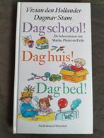 Vivian den Hollander - Dag school! Dag huis! Dag bed!, Fictie algemeen, Jongen of Meisje, Vivian den Hollander, Ophalen of Verzenden