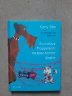 Boek van Carry Slee: buurvrouw mopperkont en haar hondje, Boeken, Zo goed als nieuw, Verzenden