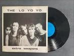 The Lo Yo Yo - Extra Weapons, Ophalen of Verzenden, 12 inch