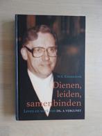 Dienen Leiden Samenbinden Leven en werk van ds. A. Vergunst, Ophalen of Verzenden, Zo goed als nieuw