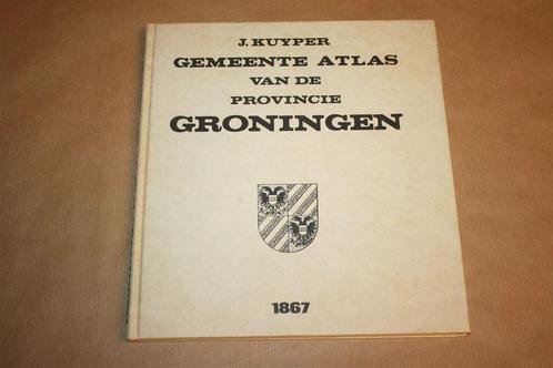Gemeente Atlas Provincie Groningen. Facsimile van 1867., Boeken, Atlassen en Landkaarten, Gelezen, Ophalen of Verzenden