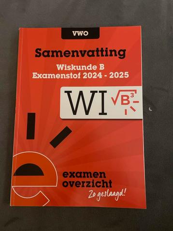 Samenvatting VWO Wiskunde B Examen 2024-2025 beschikbaar voor biedingen