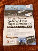 Vliegen boven Nederland met flight simulator X voor senioren, Boeken, Software, Ophalen of Verzenden, Zo goed als nieuw, Floris Wouterlood
