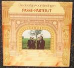 Passe-Partout – De Doodgewoonste Dingen 1976 LP1460, Cd's en Dvd's, Ophalen of Verzenden