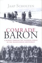 Comrade Baron -  Jaap Scholten, Ophalen of Verzenden, Zo goed als nieuw, Jaap Scholten, Nederland