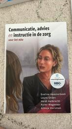 Communicatie, advies en instructie in de zorg, Ophalen, Nieuw, Aliesje Horsman; Eveline Heesterbeek; Laura Otsen, Nederlands
