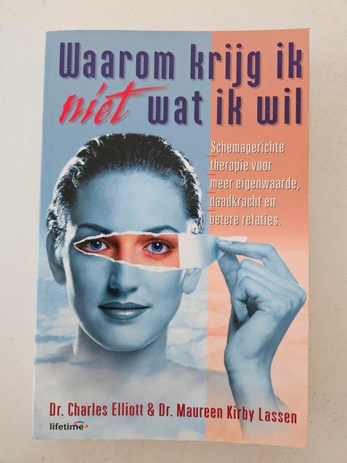 C. Elliott - Waarom krijg ik niet wat ik wil, Boeken, Psychologie, Gelezen, Ontwikkelingspsychologie, Ophalen of Verzenden
