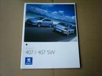 Peugeot 407 / 407 SW 10 / 2006 40 pag., Verzenden, Zo goed als nieuw, Peugeot