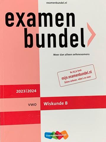 Examenbundel VWO Wiskunde B 2023-2024 beschikbaar voor biedingen