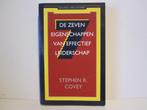 Stephen R. Covey				De zeven eigenschappen van..., Ophalen of Verzenden, Zo goed als nieuw, Management