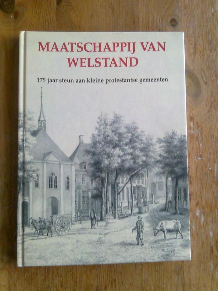 Maatschappij van Welstand, steun aan protestantse gemeenten, Boeken, Godsdienst en Theologie, Zo goed als nieuw, Ophalen of Verzenden