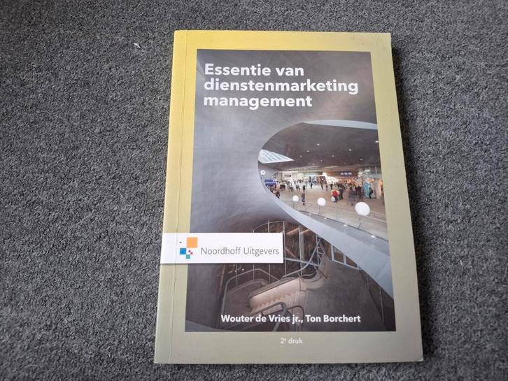 Ton Borchert - Essentie van dienstenmarketingmanagement, Boeken, Wetenschap, Zo goed als nieuw, Sociale wetenschap, Ophalen of Verzenden
