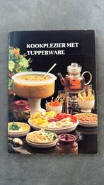 Kookplezier met Tupperware, Ophalen of Verzenden, Gelezen