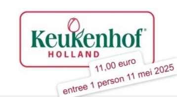 Keukenhof 11,00 euro entree voor 1 persoon , laatste dag beschikbaar voor biedingen