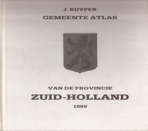 Kuyper,J.- Gemeente atlas van de provincie Zuid-Holland Repr, Boeken, Atlassen en Landkaarten, Gelezen, Overige atlassen, Nederland