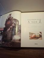 Boek treinen van A tot Z de geschiedenis van treinen, Ophalen of Verzenden, Gelijkstroom of Wisselstroom, Boek, Tijdschrift of Catalogus