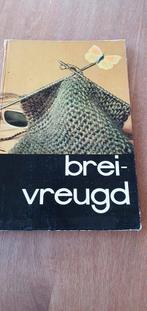 Brei vreugd. Boek, Gelezen, Ophalen of Verzenden, Breien en Haken