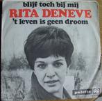 45t7" vinyl single rita deneve, Cd's en Dvd's, Vinyl | Nederlandstalig, Overige formaten, Levenslied of Smartlap, Ophalen of Verzenden